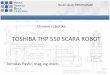 TOSHIBA THP 550 SCARA ROBOT seminarski rad - vub.hr · Programiranje i upravljanje robotom THP550 • TSPC program za editiranje programa, provjere gramatike, transfera datoteka,