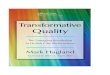 Transformative Quality - alraziuni.edu.yealraziuni.edu.ye/book1/nursing/Transformative Quality, The Emerging... · Medical Center; and Wheaton Franciscan Healthcare-St. Joseph, and