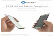 LG G4 LCD and Digitizer Replacement - ifixit-guide-pdfs.s3 ... · INTRODUCTION This guide will instruct you on how to replace a cracked or damaged LCD screen and digitizer assembly