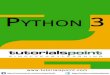 Python 3 - the-eye.euthe-eye.eu/public/Site-Dumps/index-of/index-of.es/Varios-2/Python3 Tutorial.pdf · Python 3 i About the Tutorial Python is a general-purpose interpreted, interactive,