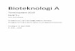 Bioteknologi A Af opgaverne 3 og 4 skal en og kun en af ... Figur I. Anaerob oindannelse afgiucose tiL