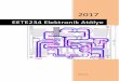 EETE234 Elektronik Atölye - staff.emu.edu.tr · Elektronik devre elemanlarının bacaklarının baskı devre kartı üzerinde yer alan deliklere yerleútirilmesi ve baskı devre