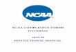 NCAA COMPLIANCE FORMS DATABASE 2019-20 INSTITUTIONAL … · NCAA Compliance Forms Database 2019-20 Institutional Manual Page No. 4 _____ If Compliance Forms does not appear in the