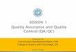 Quality Assurance and Quality Control (QA/QC) - cdb.gov.bt . Quality Assurance and Quality  · PDF fileConstruction Quality Plan Construction quality plan is that procuring agency