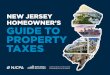 NEW JERSEY HOMEOWNER’S GUIDE TO PROPERTY TAXESnjpropertytaxguide.com/NJCPA_PROPERTY_TAX_GUIDE_BROCHURE_LOW.pdf · tax calculation, how to file a property assessment appeal and eligibility
