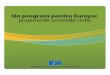 Un program pentru Europa fileîntreprinderilor europene, resursele naturale, sursele de energie, migraţiile. În acest context de mutaţii fără precedent, societatea civilă şi