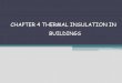 CHAPTER 4 THERMAL INSULATION IN BUILDINGS file(Tesviye betonu) Thermal Insulation Material Lean Concrete (Düük dozajlı beton-Grobeton) Thermal Insulation Applications for Roofs