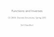 Functions and Inverses - Cornell University · Recap: Relations and Functions A function is a relation that maps each element of A to a single element of B – Can be one-one or many-one