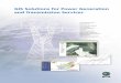 GIS Solutions for Power Generation and Transmission Services · GIS Solutions for Power Generation and Transmission Services Balancing the need to develop new markets, improve system