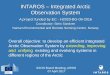 INTAROS – Integrated Arctic Observing System · INTAROS – Integrated Arctic Observation System A project funded by EC - H2020-BG-09-2016 Coordinator: Stein Sandven . Nansen Environmental