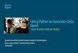 Using Python to Automate Cisco Spark - netacad.com · Speaker: David Staudt| DevNet Developer Evangelist, Principal Engineer Hostess: Kara Sullivan | Cisco Networking Academy 10 May