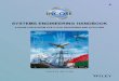 INCOSE Systems Engineering Handbook ... - assets.thalia.media · SyStemS engineering Handbook a gUide For SyStem LiFe CyCLe ProCeSSeS and a CtiVitieS FoUrtH edition inCoSe-tP-2003-002-04