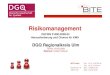 Risikomanagement DGQ vs · ISO/DIS 31000 Risk management – Principles and Guidelines on Implementation Der Aufbau der ISO/DIS 31000 ist: 5 3. Grundsätze für das Risikomanagement