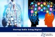 Startup India Going Digital - TechSci Researchthumb... · 2 Startups –Expanding At Global Level Canada 6,100+ US 83,000+ UK 7,900+ India 10,000+ China 10,000+ India is Ranked Amongst