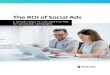 GUIDE The ROI of Social Ads - businessstation.com.au · Hootsuite Impact: Use Hootsuite Impact to measure the ROI of your social media across paid, owned, and earned social channels