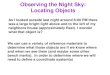 Observing the Night Sky: Locating Objects - Oneontaemployees.oneonta.edu/gallagha/a108_s10_web/a108_s10_0125.pdf · Locating Objects: Horizon System We can identify objects in the