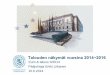 Talouden näkymät vuosina 2014−2016 - suomenpankki.fi · Talouden näkymät vuosina 2014−2016 Euro & talous 3/2014 Pääjohtaja Erkki Liikanen 10.6.2014