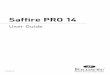 Saffire PRO 14 - . Refer all servicing to qualified service personnel. Servicing is required when the