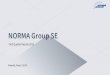 NORMA Group SE/media/Files/N/Norma-Group-IR/eng... · • NORMA Group‘slong term strategic target is NORMA Value Added (NOVA). • In order to manage this, NORMA Group determines
