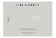 10 Frames 10-2017 - ornamenta.com · Frames è il crogiolo di una sperimentazione estetica, il dialogo tra la dimensione architettonica e l’arte ceramica. Otto volumi di ceramica