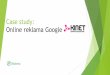 Case study: Online reklama Google - visitero.sk · Výsledky kampaní – Google AdWords Visitero.sk –Naštartujemeváš biznis 4 51% konverzií je z reklám Google. GEO cielenie