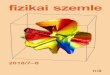 Fizikai Szemle 68/7–8 – 2018. július–augusztusgoliat.eik.bme.hu/~f.simon/publications/Media/FizSzem-20180708.pdf · okokból standard modellnek hívunk, a világot anyagi és