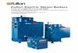 Fulton Electric Steam Boilers - eesystems.ru · Fulton Electric Steam Boilers From12 to1000kW (1.2 to100 BHP) Built/certified in accordance to ASME Boiler and Pressure Vessel Code
