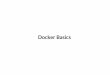 Docker Basics - docs.adfinis- · PDF fileCheck your docker version docker version Check the available docker options docker Your first hello-world container docker run hello-world
