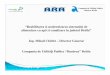 “Reabilitarea si modernizarea sistemului de alimentare cu ... · Forumul Romanesc al Apei - 2010 Compania de Utilitati Publice Dunarea Braila “Reabilitarea si modernizarea sistemului