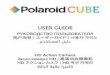 USER GUIDE - Meet Polaroid · PDF fileUSER GUIDE РУКОВОДСТВО ПОЛЬЗОВАТЕЛЯ 用户向导 | ユーザーガイド | 사용자 가이드 مدختسملا ليلد