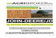 JOHN-DEERE/JD - agribroker.de · Feldversuche und Praxiseinsätze vergangener Jahre in Europa haben gezeigt, dass Standard-Ausrüstungen und -einstellungen der Mähdrescher-Hersteller