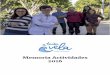 Memoria Actividades 2016 - · PDF fileMemoria 2016 Misión Contribuir a la mejora de la calidad de vida de cada persona con discapacidad intelectual y del desarrollo y su familia,