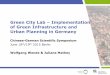 Green City Lab – Implementation of Green Infrastructure ... · Green City Lab – Implementation of Green Infrastructure and Urban Planning in Germany Chinese-German Scientific