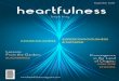 Heartfulness Magazine_35.pdf · Purna Titali Asana Series 78 66 be inspired 52 what's up 80 desk of daaji 79 Science of spirituality Daaji Ashtanga Yoga - Samyama – part 4 54 Science