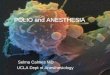 POLIO and ANESTHESIA - polioconference.com presentations/pdf/thursday... · TIME IS SHORT! ASSUMPTIONS: •Everyone is familiar with the pathologic changes from polio and the clinical