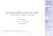 Language and Computers (Ling 384) - Topic 1: Text and ...sfs.uni-tuebingen.de/~dm/06/autumn/384/1.pdf · Language and Computers Topic 1: Text and Speech Encoding Writing systems Alphabetic