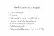Epidemiologie • Gell and Coombs Klassifikation ... · PDF fileMedikamentenallergien • Epidemiologie • Formen • Gell and Coombs Klassifikation • Unterschiedliche Exantheme