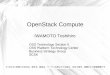 Black and White - scsk.jp · Web-ベース GUI から仮想マシンを ... クラウドについて OpenStack summit, 開発の流れ OpenStackの概要 devstackを使った動作例
