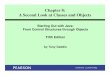 Chapter 8: A Second Look at Classes and Objects · Chapter 8: A Second Look at Classes and Objects Starting Out with Java: From Control Structures through Objects Fifth Edition by