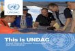 This is UNDAC - unocha.org · UNDAC team was able to arrive in Kathmandu in less than 24 hours after the disaster. OPERATIONAL PARTNERSHIPS AND EQUIPMENT Personal equipment and service