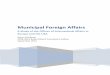 Municipal Foreign Affairs · Municipal Foreign Affairs A Study of the Offices of International Affairs in Europe and the USA Aaron Fishbone 2014-2015 Robert Bosch Foundation Fellow
