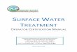 SURFACE WATER TREATMENT OPERATOR CERTIFICATION - … · Surface water or groundwater under the direct influence of surface water; or Groundwater not under direct influence of surface