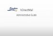Administrative Guide - Inprivadocs.inpriva.com/resources/hDirectMail_Admin_Guide.pdf · This guide provides a description of your organization’s DirectMail Administrative Portal