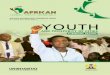 YAR’ADUA INTERNATIONAL CONFERENCE CENTRE fileSUMMARY REPORT “YOUTH AND PROSPERITY OF CITIES” I Federal Ministry of Youth Development, Nigeria YAR’ADUA INTERNATIONAL CONFERENCE
