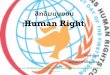 สิทธิมนุษยชน (Human Right) - sw2.ac.th · 2.1 สิทธิมนุษยชนมีความสําคัญในฐานะที่เป็นอารยะธรรม