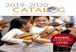2019-2020 CATALOGG · Piano (Suzuki) 4 30 minutes Organ 12 30 minutes Violin, Viola, Cello 6 45 minutes Ukulele 6 30 minutes Mandolin, Guitar (electric, acoustic, bass), Harp 8 30