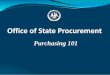 Office of State Procurement - doa.la.gov · La. Revised Statutes 39: 1551 –1755 • Louisiana Procurement Code • Creates Central Purchasing Agency (OSP) • Names State Director