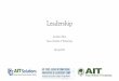 Jonathan Shaw Asian Institute of Technology 24 July 2017solutions.ait.ac.th/.../07/SHAW_Presentation-Leadership-Tiger-Leong.pdf · Defining Leadership Which of the following statements