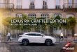 LEXUS RX CRAFTED EDITION · Every Lexus is based on an uncompromising approach to creating premium vehicles. This commitment to innovation, technology and performance is epitomised