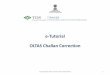 e-Tutorial OLTAS Challan Correction Challan Correction... · • Enter the challan (CIN) details and challan amount. Challan should be unclaimed or matched. • If the details of